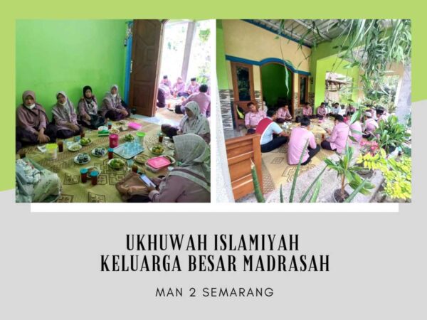 Ukhuwah Islamiyah Keluarga besar MAN 2 Semarang