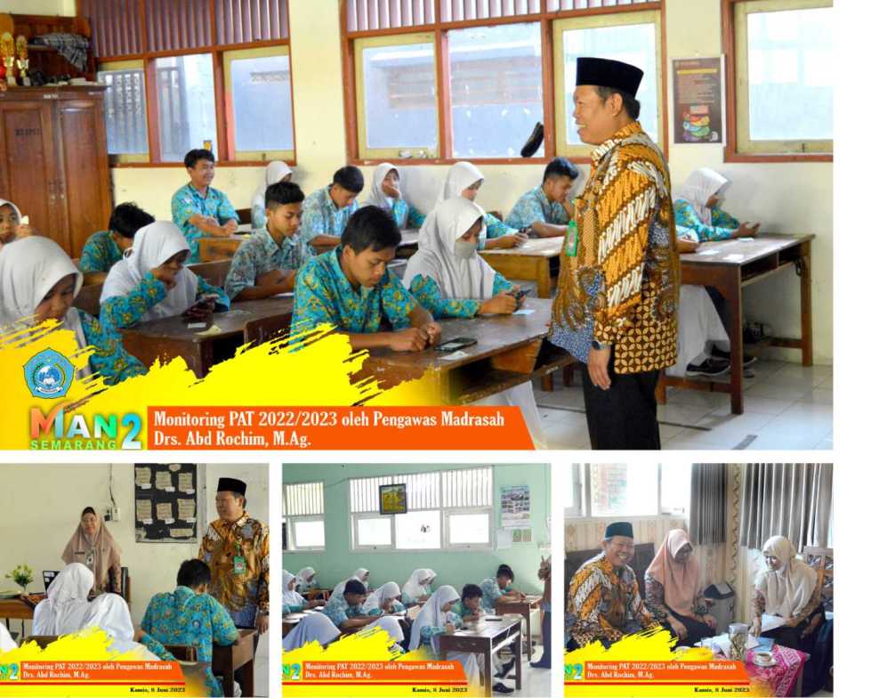 Monitoring Penilaian Akhir Tahun (PAT) MAN 2 Semarang (Tengaran) Kabupaten Semarang, Oleh Pengawas Madrasah